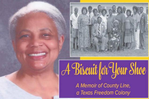 The Texas Folklore Society, a partner of Tarleton State University, is celebrating the publication of “A Biscuit for Your Shoe: A Memoir of County Line, a Texas Freedom Colony” by Beatrice Upshaw. | submitted photo