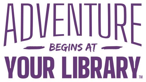 Adventure begins at your library